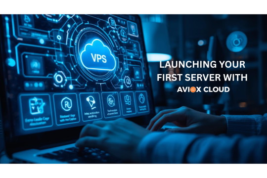 Getting Started with AVIOX Cloud: A Complete Beginner’s Guide to Launching Your First Server