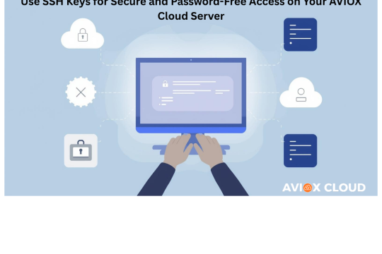 How to Use SSH Keys for Secure and Password-Free Access on Your AVIOX Cloud Server